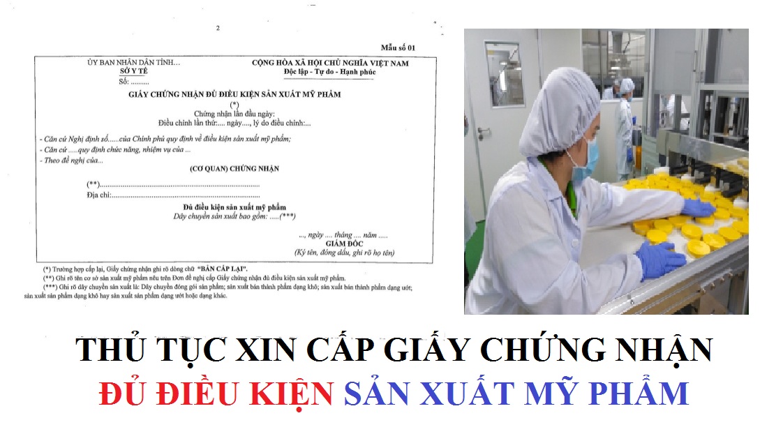 Thủ tục xin cấp giấy chứng nhận cơ sở đủ điều kiện sản xuất mỹ phẩm