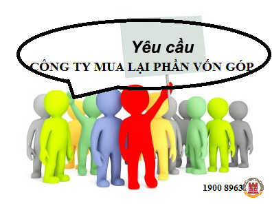 Yêu cầu công ty mua lại phần vốn góp - Luật Hà Thành Asia - 1900 8963