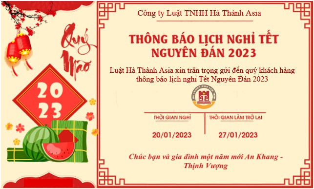 Luật Hà THành Asia thông báo lịch nghỉ tết nguyên đán năm 2023